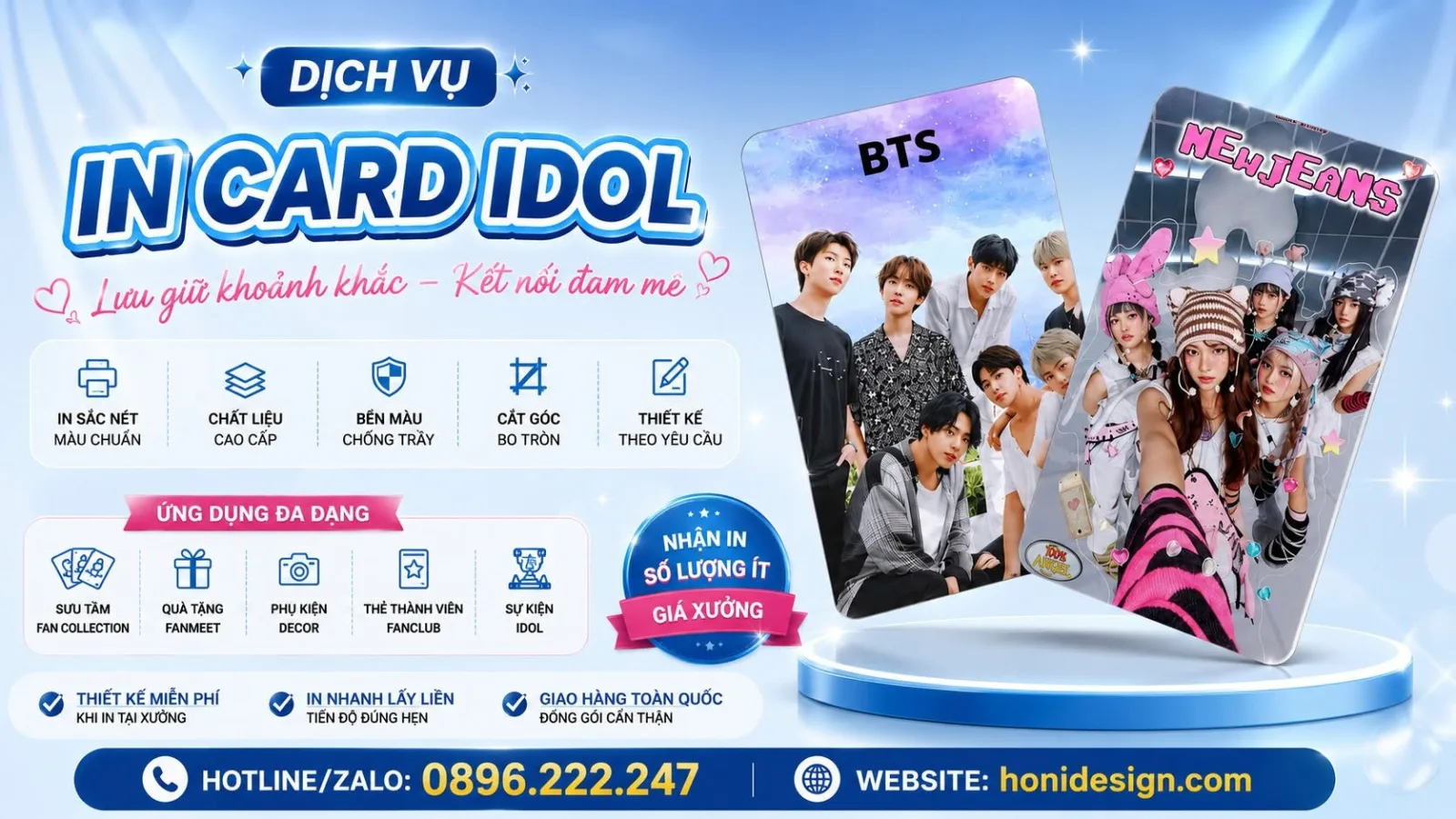 In Card Idol Theo Yêu Cầu – Lưu Giữ Khoảnh Khắc, Kết Nối Đam Mê